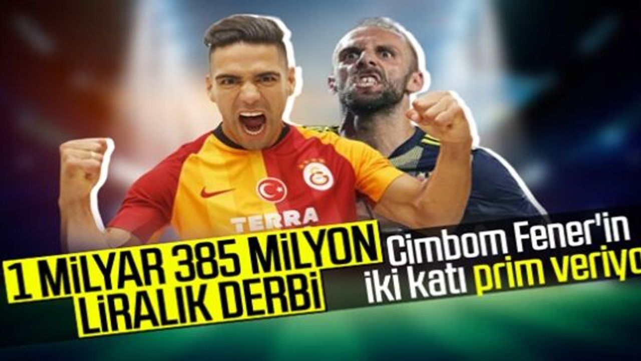1 milyar 385 milyon liralık derbi