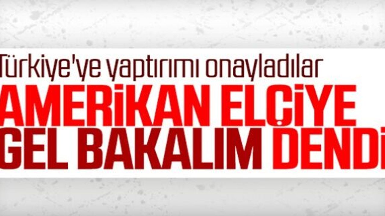 ABD Ankara Büyükelçisi Dışişleri Bakanlığı'na çağrıldı
