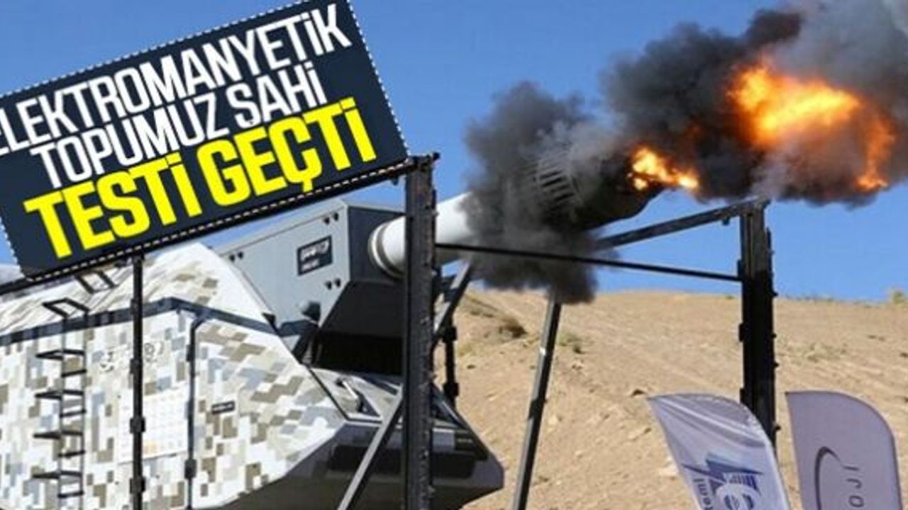 Elektromanyetik top ŞAHİ-209 seri atışlarla göz doldurdu