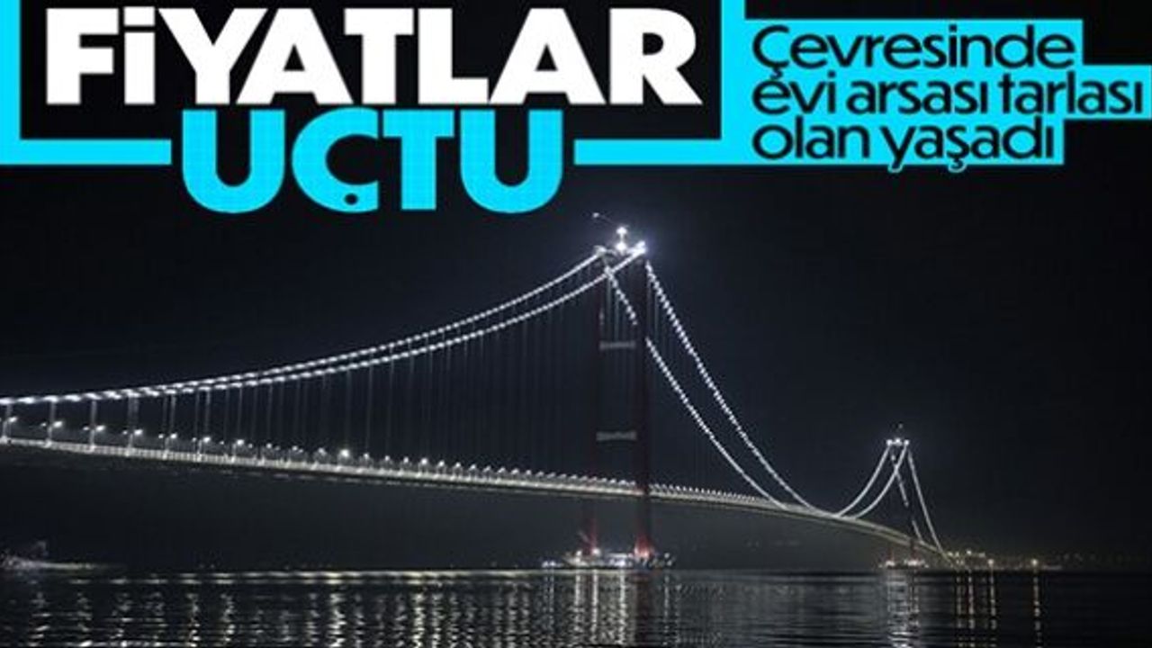 1915 Çanakkale Köprüsü, etrafındaki arazileri de değerlendirdi