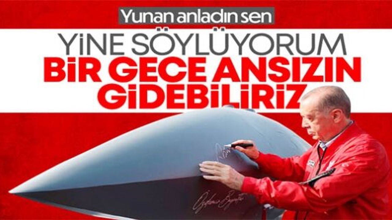 Cumhurbaşkanı Erdoğan'dan Yunan tacizi açıklaması