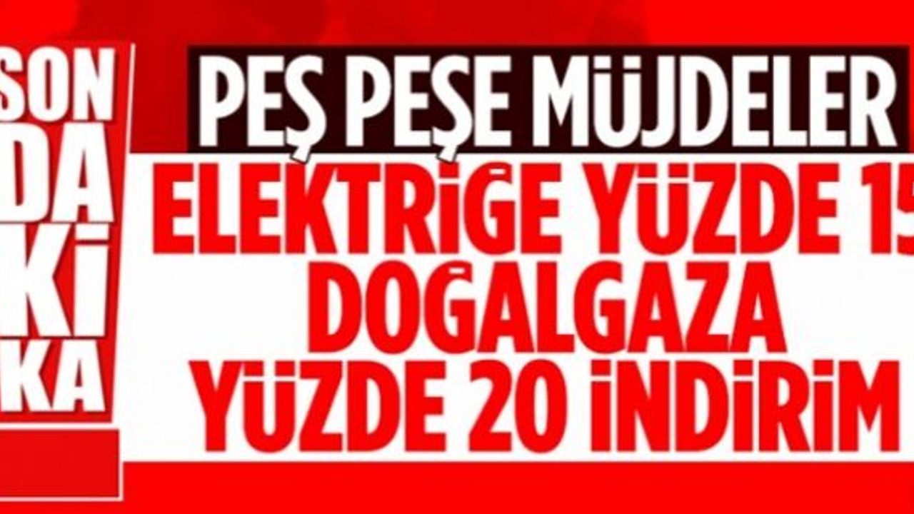 Cumhurbaşkanı Erdoğan açıkladı: Elektrik ve doğalgaza indirim geliyor
