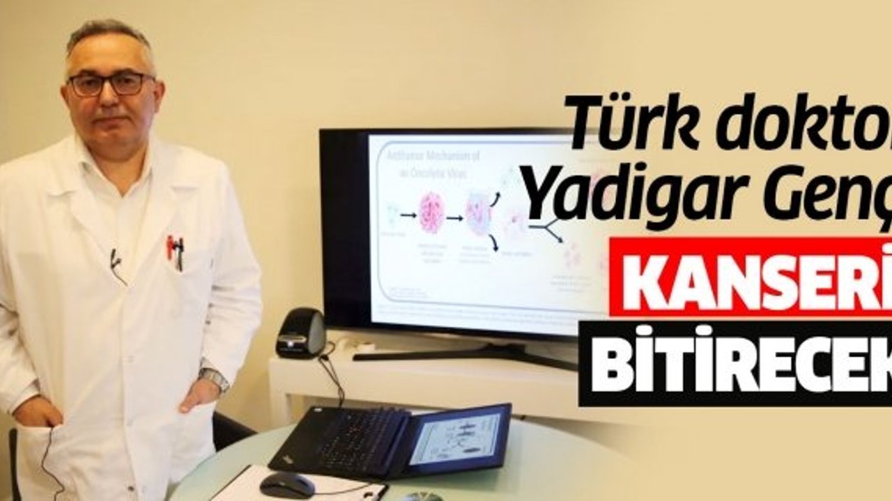 Türk doktor Yadigar Genç kanseri bitirecek