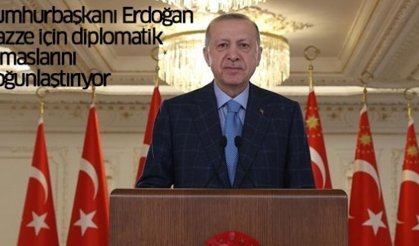 Cumhurbaşkanı Erdoğan Gazze için diplomatik temaslarını yoğunlaştırıyor