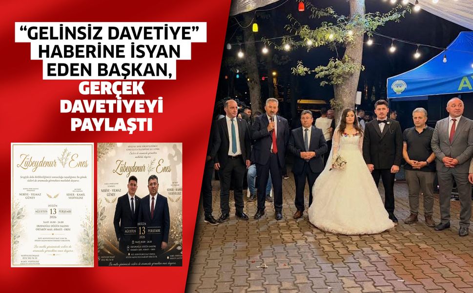 GELİNSİZ DAVETİYE” HABERİNE İSYAN EDEN BAŞKAN, GERÇEK DAVETİYEYİ PAYLAŞTI